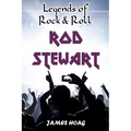 Legends of Rock & Roll - Rod Stewart