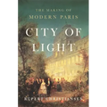 City of Light: The Making of Modern Paris