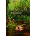 How to Breathe Underwater