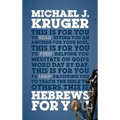 Hebrews for You: Giving You an Anchor for the Soul