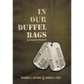 In Our Duffel Bags: Surviving the Vietnam Era