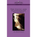 The Celtic and Scandinavian Religions