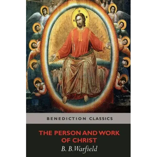 The Person and Work of Christ