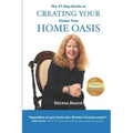 The 31-Day Guide to Creating Your Clutter Free Home Oasis