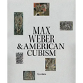Max Weber and American Cubism