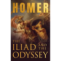 The Iliad & The Odyssey: Homer's Greek Epics with Selected Writings