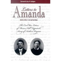 Letters to Amanda: The Civil War Letters of Marion Hill Fitzpatrick, Army of Northern Virginia