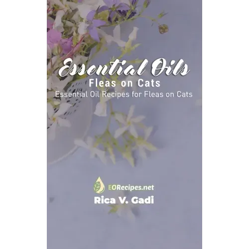 Essential Oils for Fleas on Cats: Essential Oil Recipes for Fleas on Cats