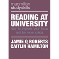 Reading at University: How to Improve Your Focus and Be More Critical