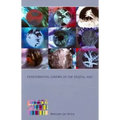 Experimental Cinema in the Digital Age