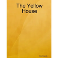 The Yellow House
