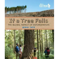 If a Tree Falls: The Global Impact of Deforestation