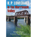 H. P. Lovecraft in the Merrimack Valley