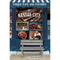 Unique Eats and Eateries of Kansas City