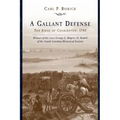 A Gallant Defense: The Siege of Charleston, 1780