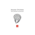 Maine Oysters: Stories of Resilience & Innovation