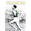 The Landy Era: From Nowhere to the Top of the World