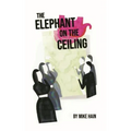 The Elephant on the Ceiling