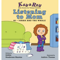 Listening to Mom: #3-Jonah and the Whale