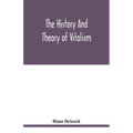The history and theory of vitalism