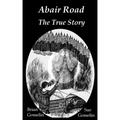Abair Road The True Story