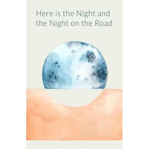 Here is the Night and the Night on the Road