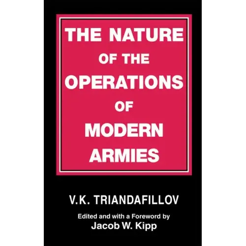 The Nature of the Operations of Modern Armies