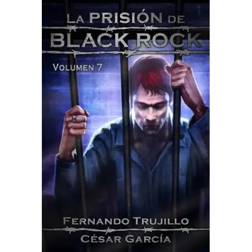 La Prisión de Black Rock. Volumen 7