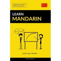 Learn Mandarin - Quick / Easy / Efficient: 2000 Key Vocabularies