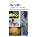 Feathers: An Identification Guide to the Feathers of Western European Birds