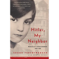 Hitler, My Neighbor: Memories of a Jewish Childhood, 1929-1939