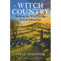 Witch Country (Rww): Seeking the Witch in the British Landscape