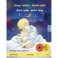 Slaap lekker, kleine wolf - Dors bien, petit loup (Nederlands - Frans): Tweetalig kinderboek, met online audioboek