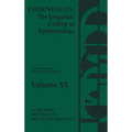 Evidentiality: The Linguistic Coding of Epistemology