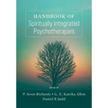 Handbook of Spiritually Integrated Psychotherapies