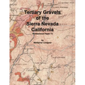 Tertiary Gravels of the Sierra Nevada California