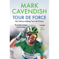 Tour de Force: My History-Making Tour de France