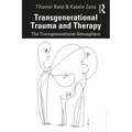 Transgenerational Trauma and Therapy: The Transgenerational Atmosphere