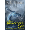 The Innkeeper's Son: The Jester King Fantasy Series: Book One