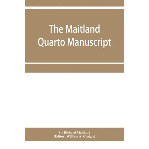 The Maitland quarto manuscript