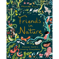 Friends in Nature: Discover Earth's Amazing Ecosystems