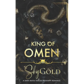 King of Omen: A Dark Mafia Forced Proximity Romance