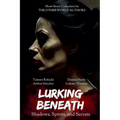 Lurking Beneath (Shadows, Spirits and Secrets) Anthology