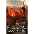 The Fire Opal Mechanism