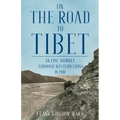 On the Road to Tibet
