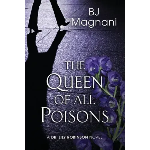 The Queen of All Poisons