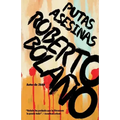 Putas Asesinas / Putas Asesinas: The Best of Bolaño