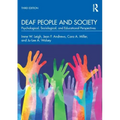 Deaf People and Society: Psychological, Sociological, and Educational Perspectives