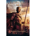 Leonidas and the 300 spartans: The battle of thermopylae