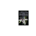 Field Guide to Mammals of Australia
